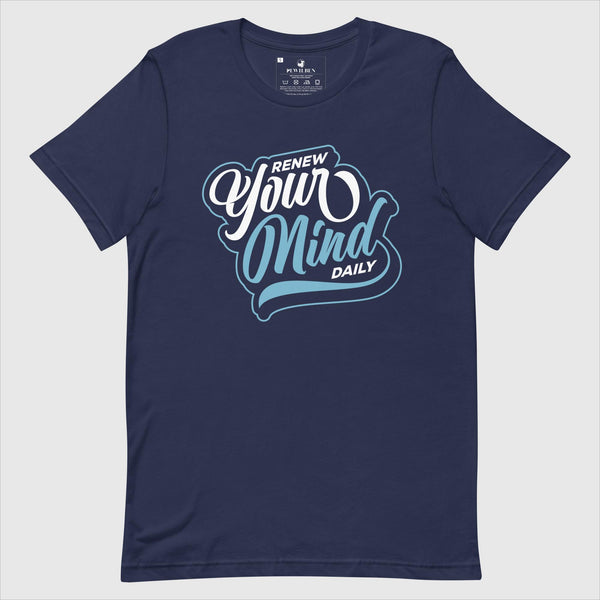 Renew your mind daily tee