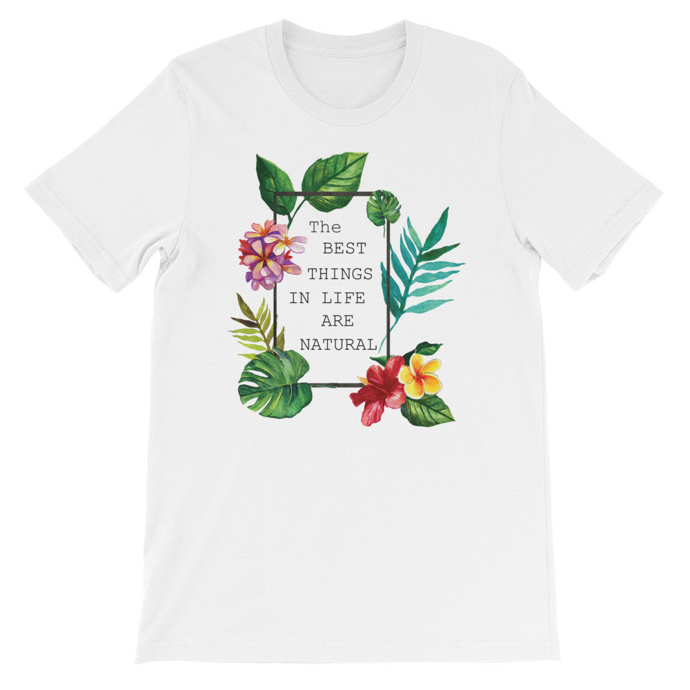 The best things is life are natural short sleeve ladies t-shirt NF