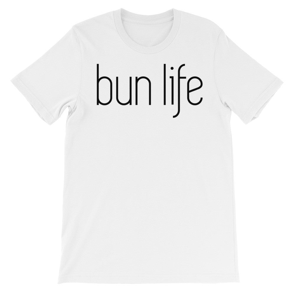 My bun life short sleeve ladies t-shirt NF