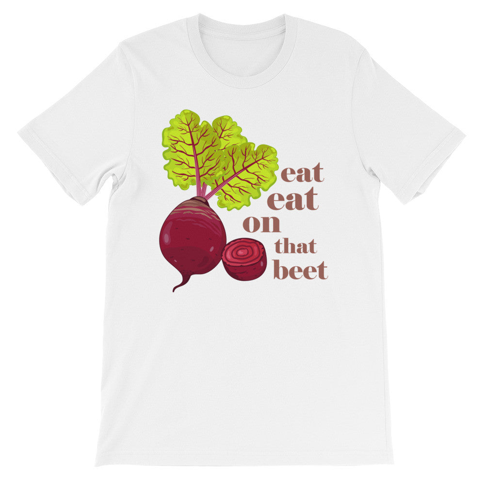 Eat eat on that beet short sleeve ladies t-shirt VF