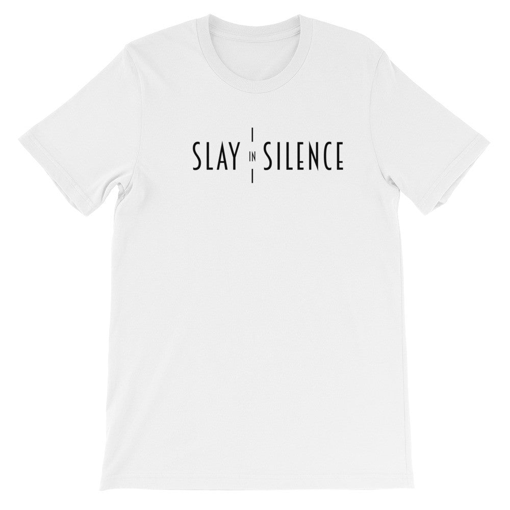 Slay in silence short sleeve t-shirt EF